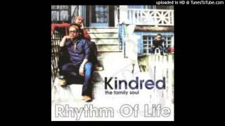 Kindred The Family Soul  Rhythm Of Life King Britt Remix HD [upl. by Zahc]