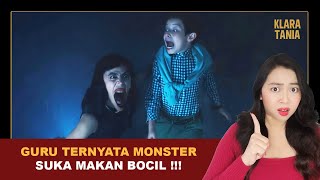 GURU TERNYATA MONSTER SUKA MAKAN BOCIL   Alur Cerita Film oleh Klara Tania [upl. by Hyde]