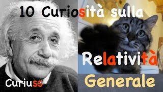 10 Curiosità sulla Relatività Generale  Materia Oscura05  CURIUSS [upl. by Yorgerg]