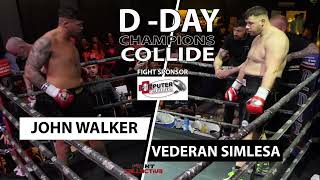 DDAY BOXING CHAMPIONS COLLIDE 28Vederan Simlesa vs John Walker [upl. by Teerell]