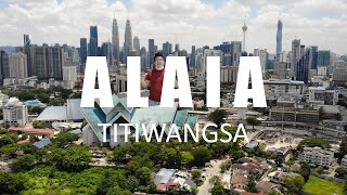 PROPERTY REVIEW 151  ALAIA TITIWANGSA [upl. by Couq]