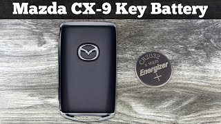 2020  2023 Mazda CX9 Key Fob Battery Replacement  How To Replace Or Change CX9 Remote Batteries [upl. by Hansiain203]