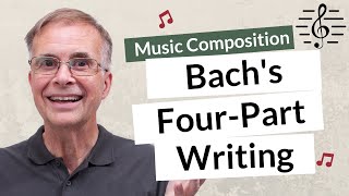 Bachs FourPart Chorale Writing  Music Composition [upl. by Chemush]