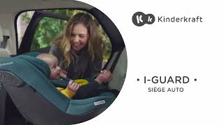 I GUARD Présentation du siège auto Kinderkraft  Naturiou [upl. by Enirbas]