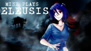 Mangaminx Plays  Eleusis  01 [upl. by Freyah]