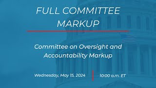 Full Committee Markup [upl. by Orva]