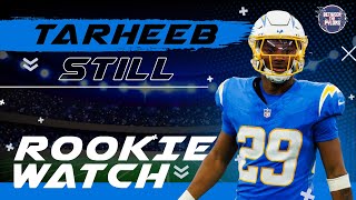 Tarheeb Still Rookie Watch The Chargers DONT MISS in the DRAFT [upl. by Eahsram]