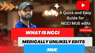 WHAT IS NCCI MUE EDITS AND HOW TO USE IT CORRECTLY [upl. by Nrublim158]