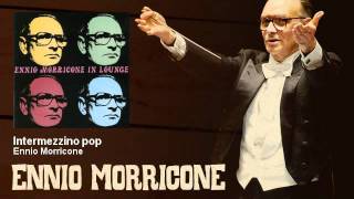 Ennio Morricone  Intermezzino pop  EnnioMorricone [upl. by Pammy]