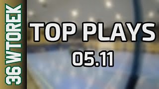 05 11 Top Plays Wtorek Div Jesień 2024 [upl. by Coniah]