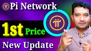 Pi Network Launching 1st Price 💯 New Update [upl. by Lajes855]