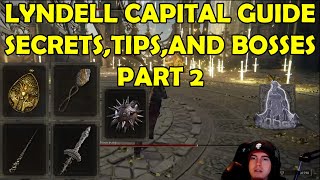 LYNDELL ROYAL CAPITAL CITY GUIDE MORGOTT RETURNS SECRETS TIPS AND BOSSES ELDEN RING PART 2 [upl. by Annahsal]