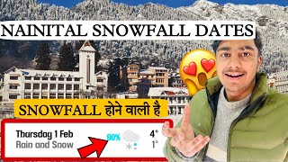 NAINITAL SNOWFALL 2024 DATES 😍❄️  Nainital Snowfall 2024 [upl. by Ennirak]