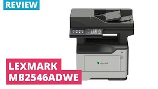 Printerland Review Lexmark MB2546 A4 Mono Multifunction Laser Printer Series [upl. by Bittner]