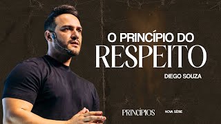 O princípio do respeito  Bispo Diego Souza [upl. by Durham778]