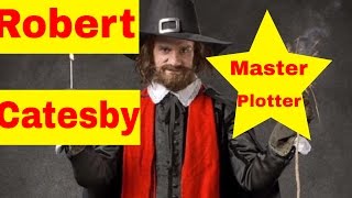 Did You Know Robert Catesby Brains Behind The Gunpowder Plot [upl. by Michael]