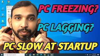 Fix PC Slow At Startup  Window 10  PC Freezing and Lagging Fixed [upl. by Adnilre201]