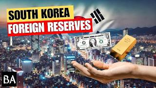 South Koreas Massive 420 Billion Foreign Reserves [upl. by Duval]