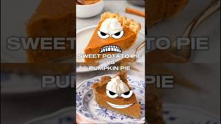 capcut sweet Potato Pie Vs pumpkin Pie thanksgiving pumpkinpie [upl. by Colly]